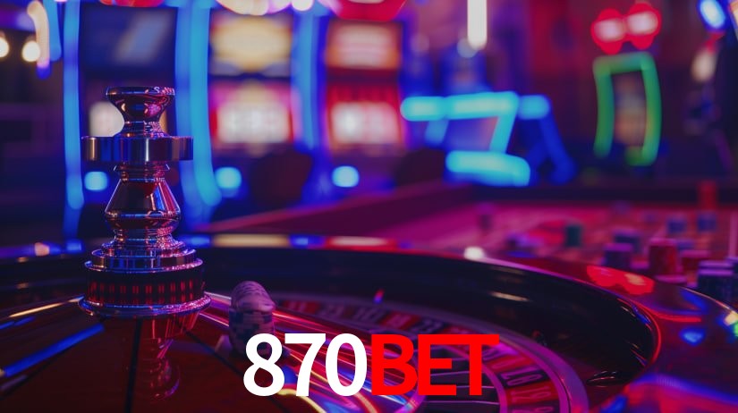 Explore as vantagens do 870bet: serviço profissional e confiabilidade